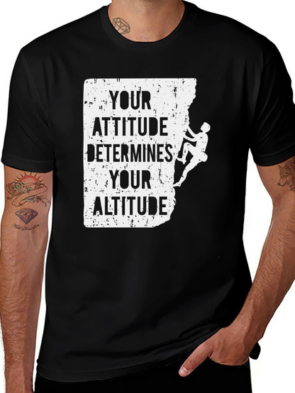 Attitude Determines Altitude Climber T-Shirt