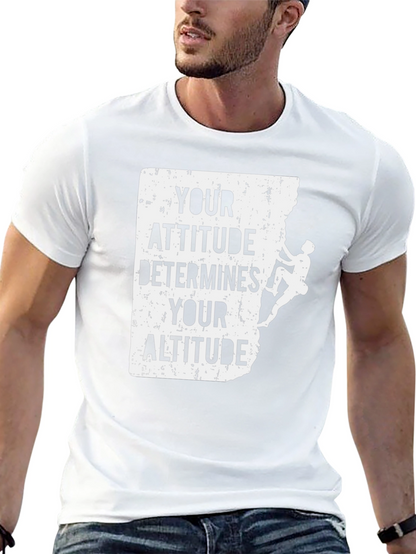 Attitude Determines Altitude Climber T-Shirt