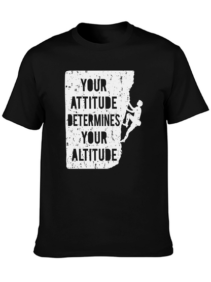 Attitude Determines Altitude Climber T-Shirt