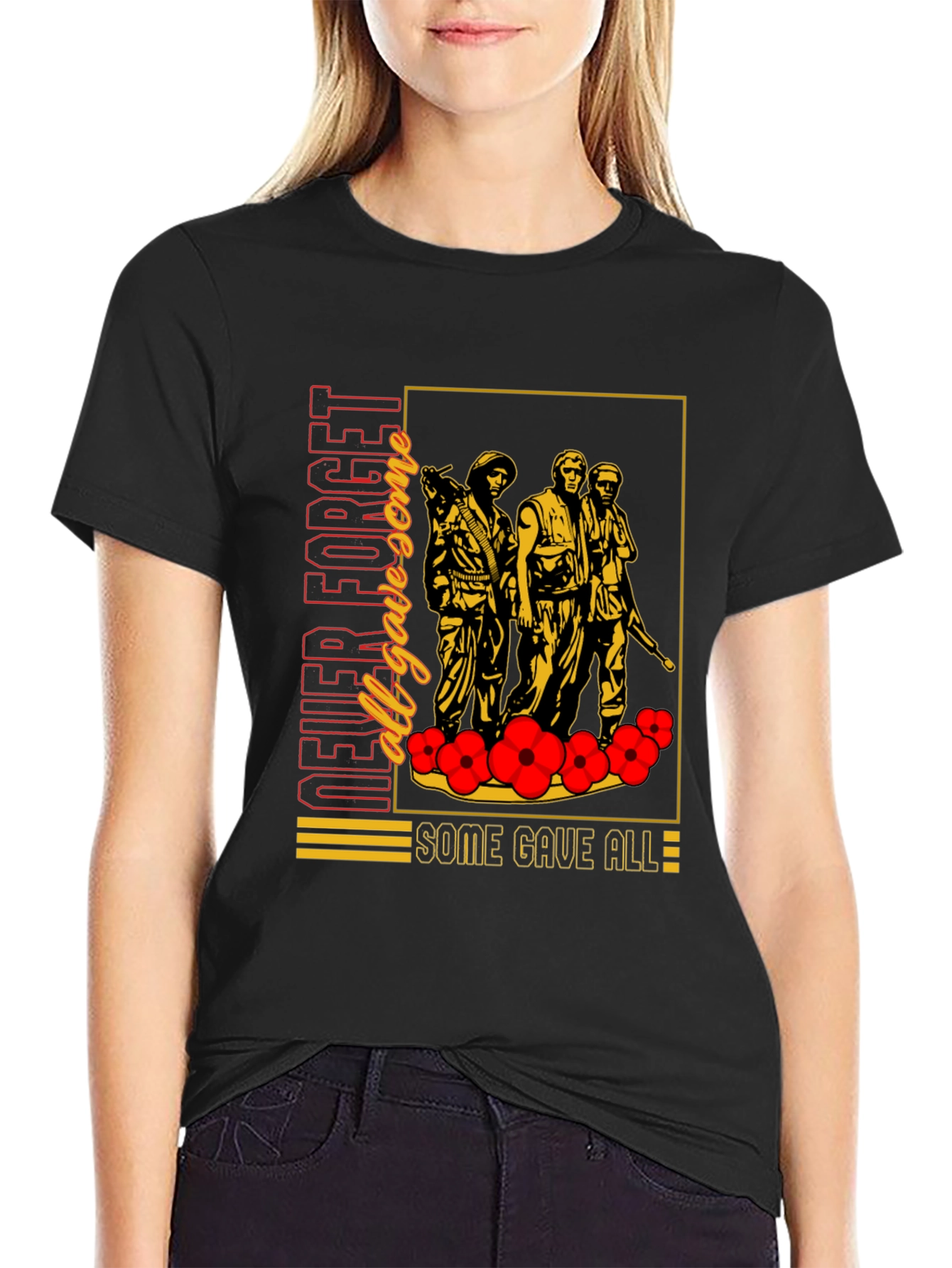Never Forget All Gave Some T-Shirt