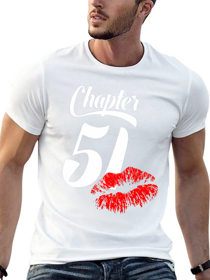 Chapter 51 Birthday T-Shirt with Lip Print