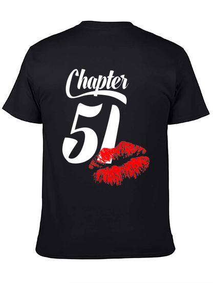Chapter 51 Birthday T-Shirt with Lip Print
