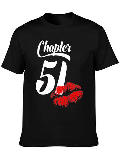 Chapter 51 Birthday T-Shirt with Lip Print