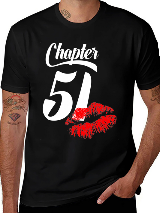 Chapter 51 Birthday T-Shirt with Lip Print
