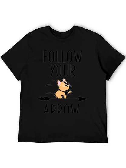 Follow Your Arrow Graphic Tee - Unique Dog Design