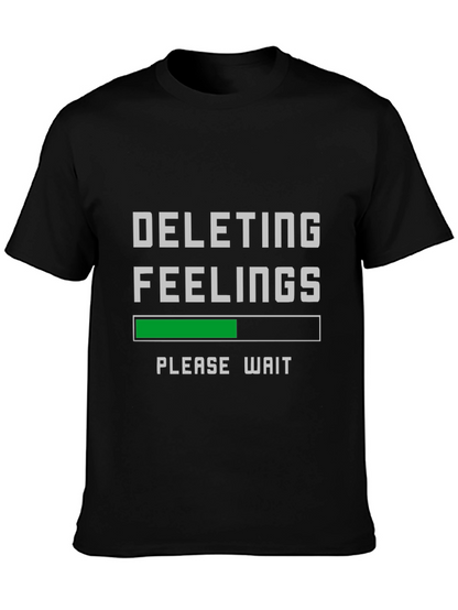 Deleting Feelings Graphic Tee - Funny Sarcastic Shirt