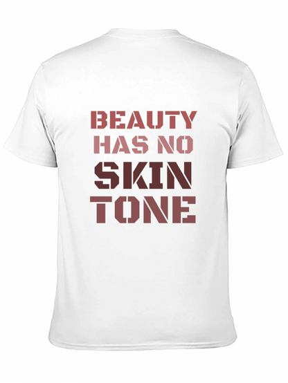 Beauty Has No Skin Tone Graphic T-Shirt