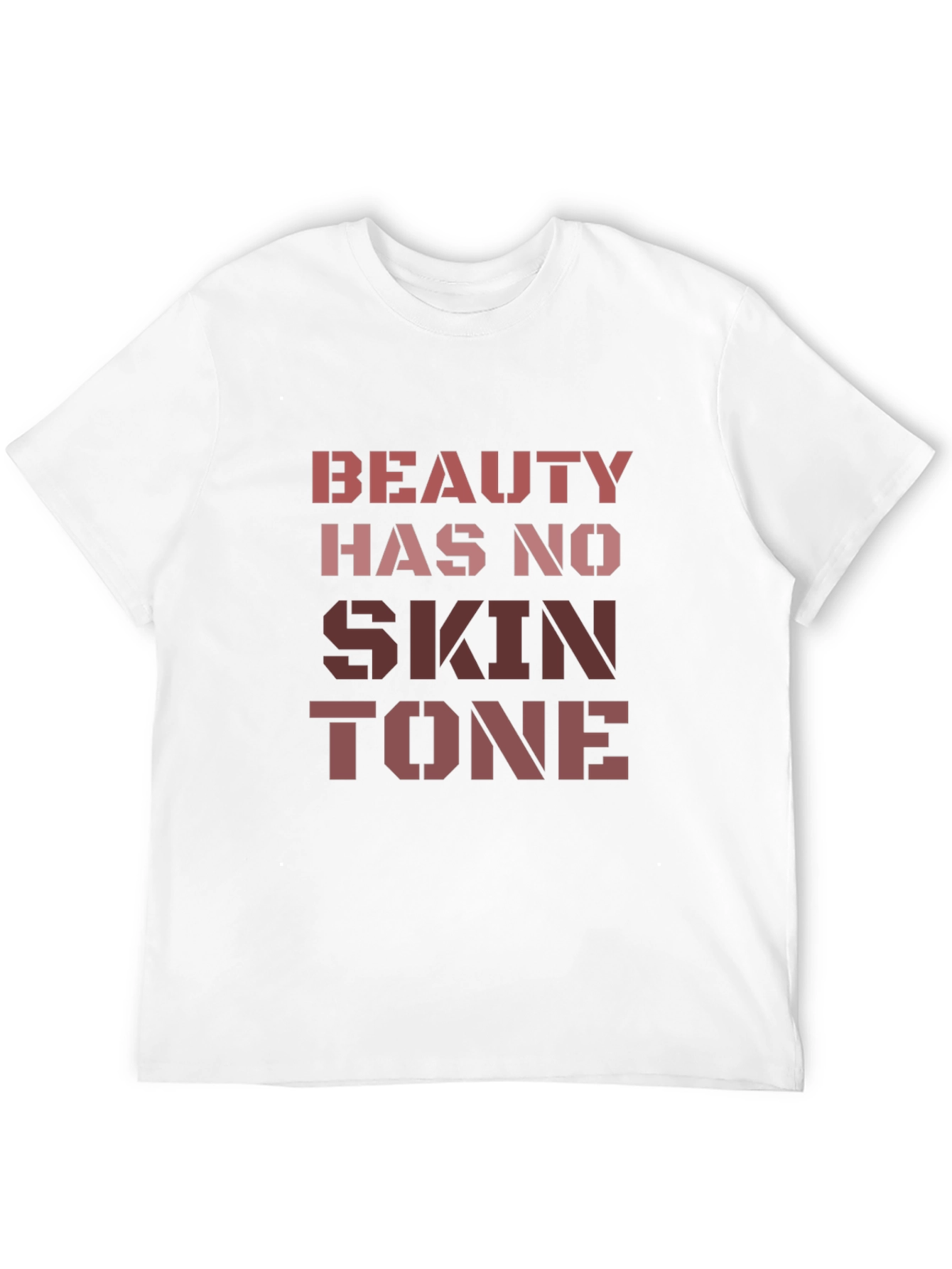 Beauty Has No Skin Tone Graphic T-Shirt