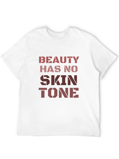 Beauty Has No Skin Tone Graphic T-Shirt