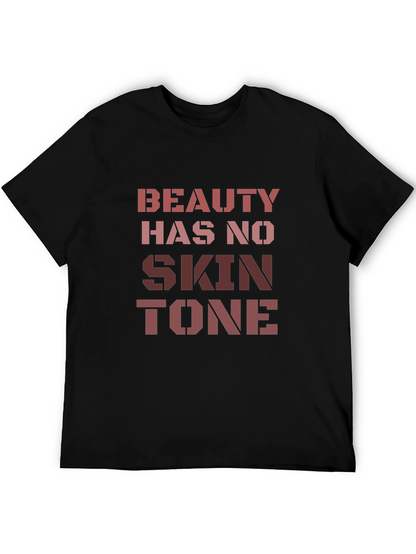 Beauty Has No Skin Tone Graphic T-Shirt