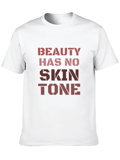 Beauty Has No Skin Tone Graphic T-Shirt