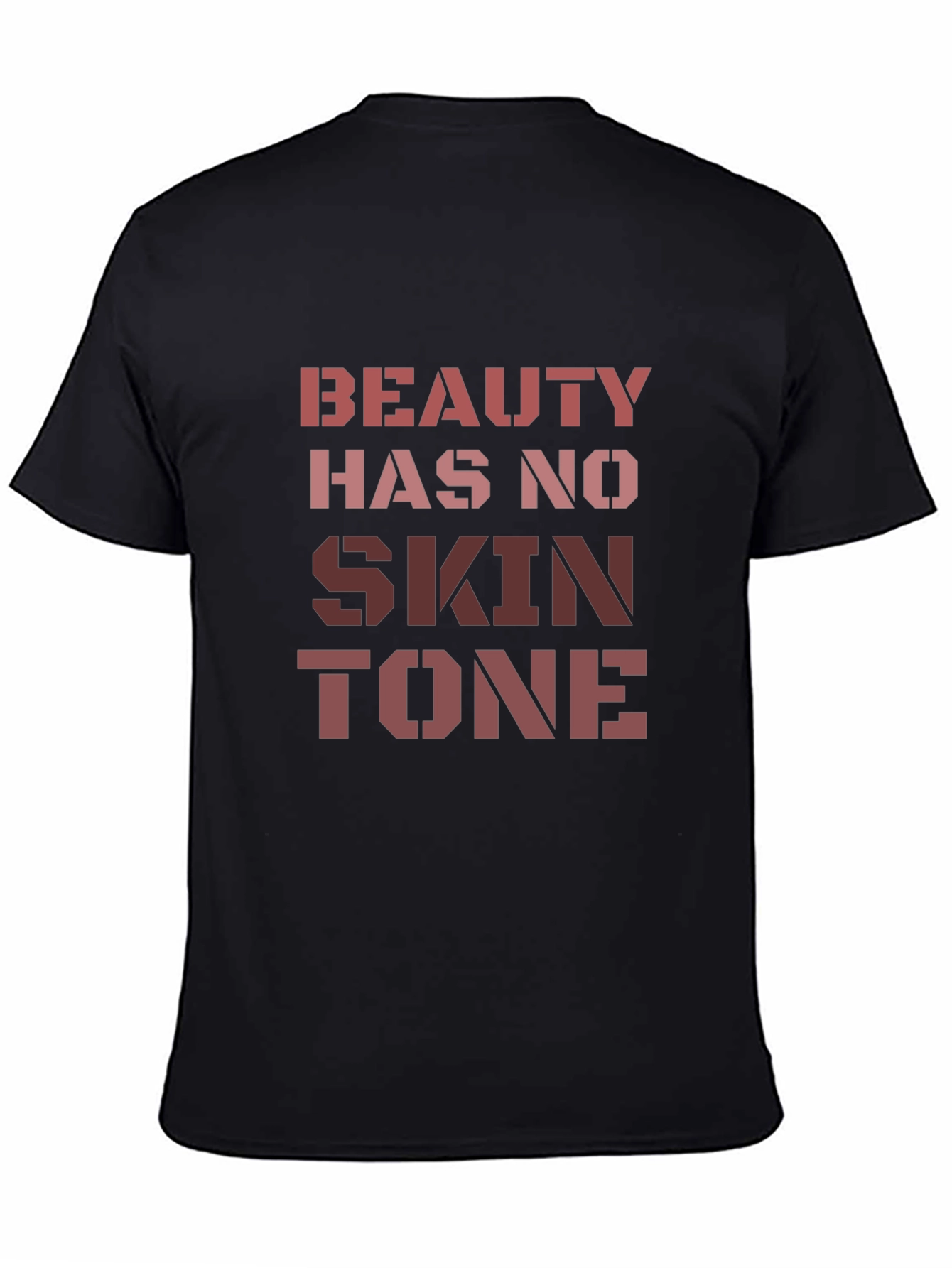Beauty Has No Skin Tone Graphic T-Shirt
