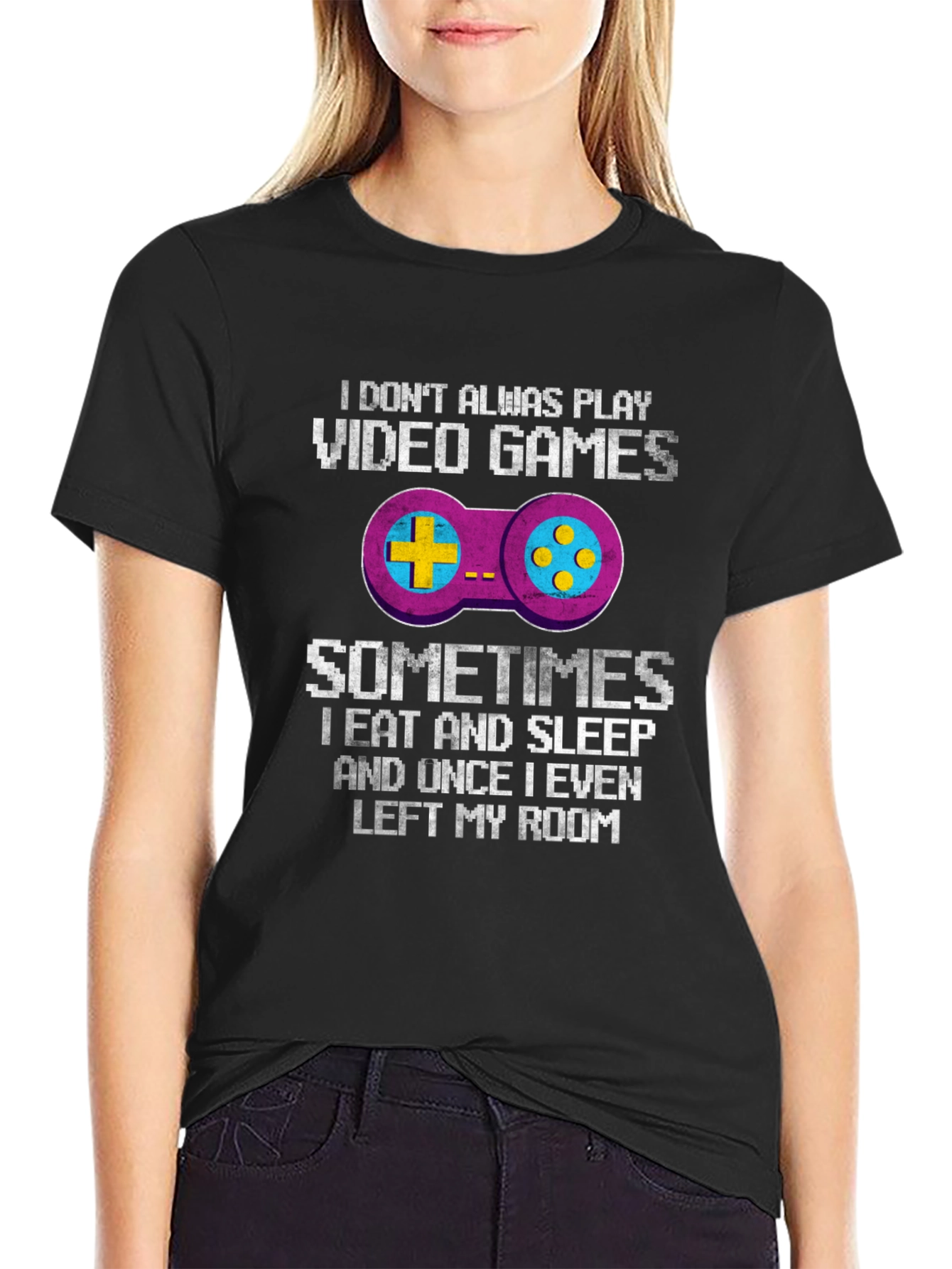 Funny Gamer T-Shirt: I Dont Always Play Video Games