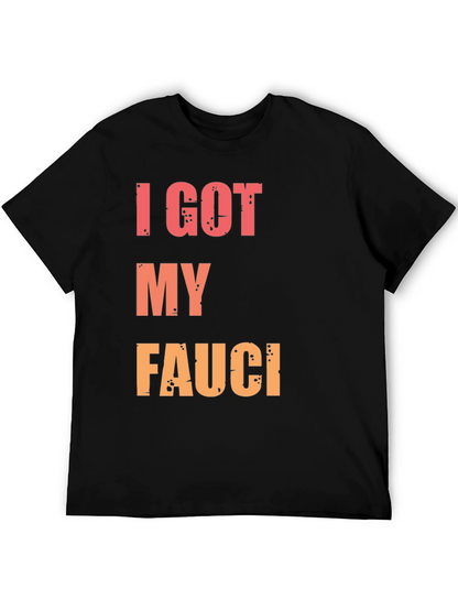 I Got My Fauci T-Shirt