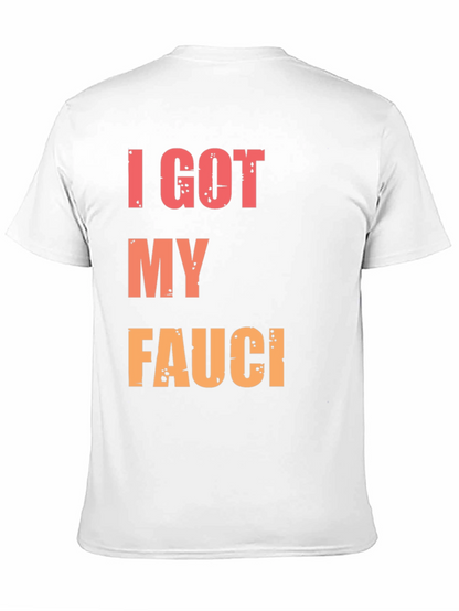 I Got My Fauci T-Shirt