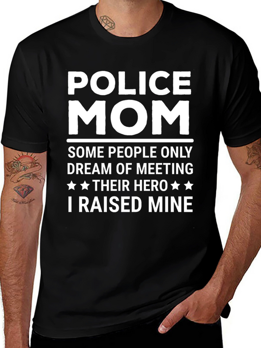 Police Mom T-Shirt - Hero Raised Tee