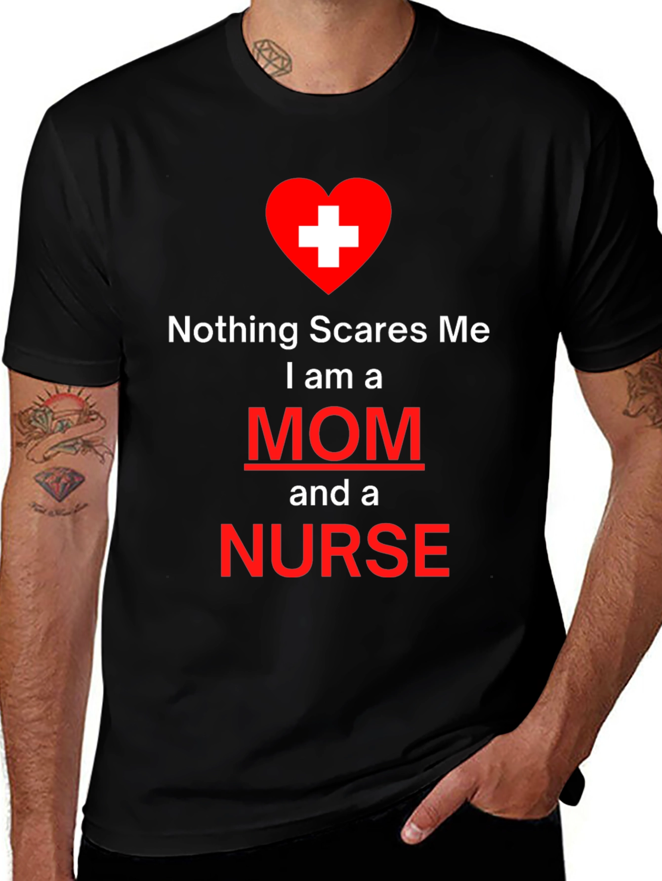 Nothing Scares Me Mom and Nurse T-Shirt