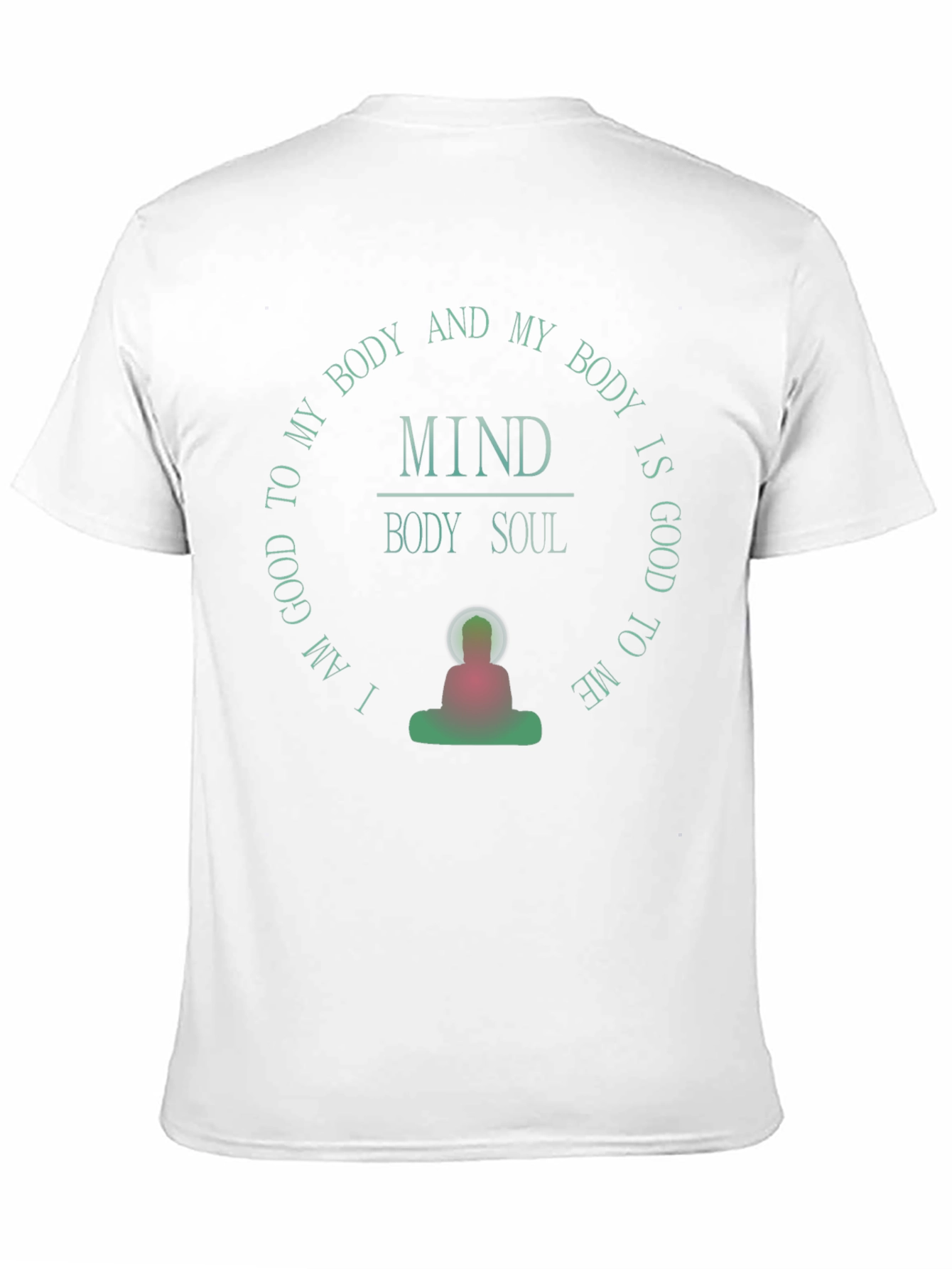 Mind Body Soul T-Shirt - Good Vibes