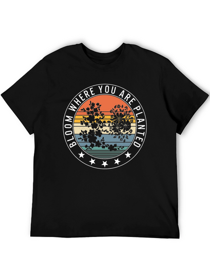 Bloom Where You Are Planted Graphic Tee