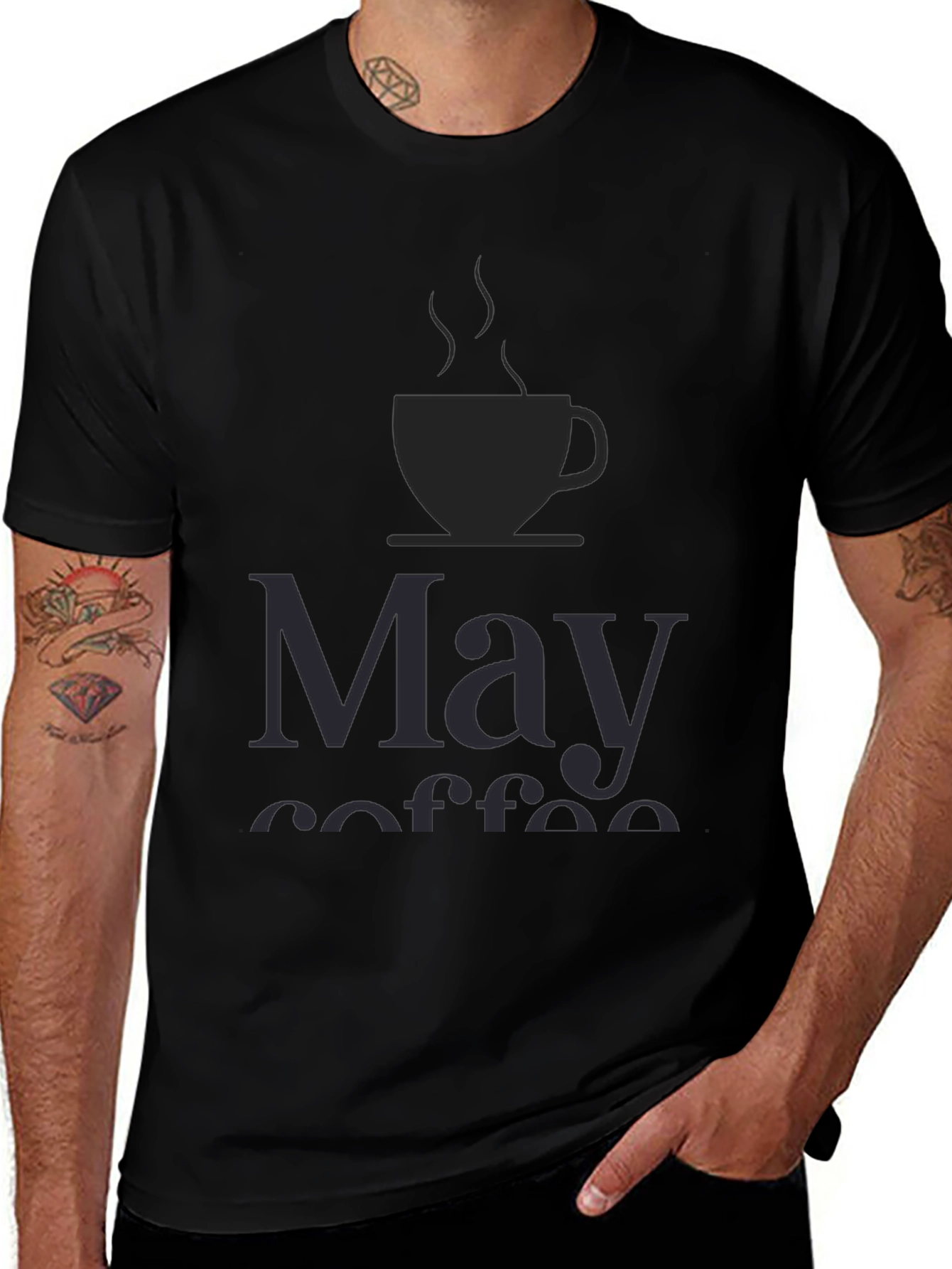 May Coffee T-Shirt - Unisex Black Tee