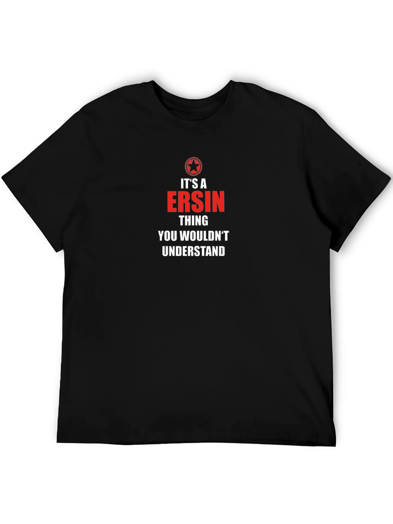 Its a Ersin Thing T-Shirt