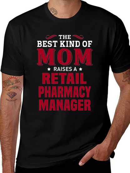 Retail Pharmacy Manager Mom T-Shirt