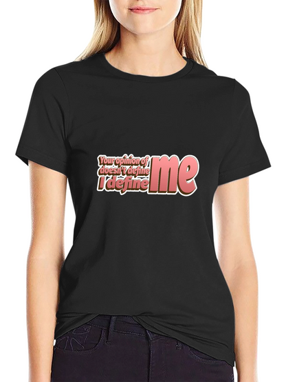 Opinion Doesnt Define Me Graphic Tee