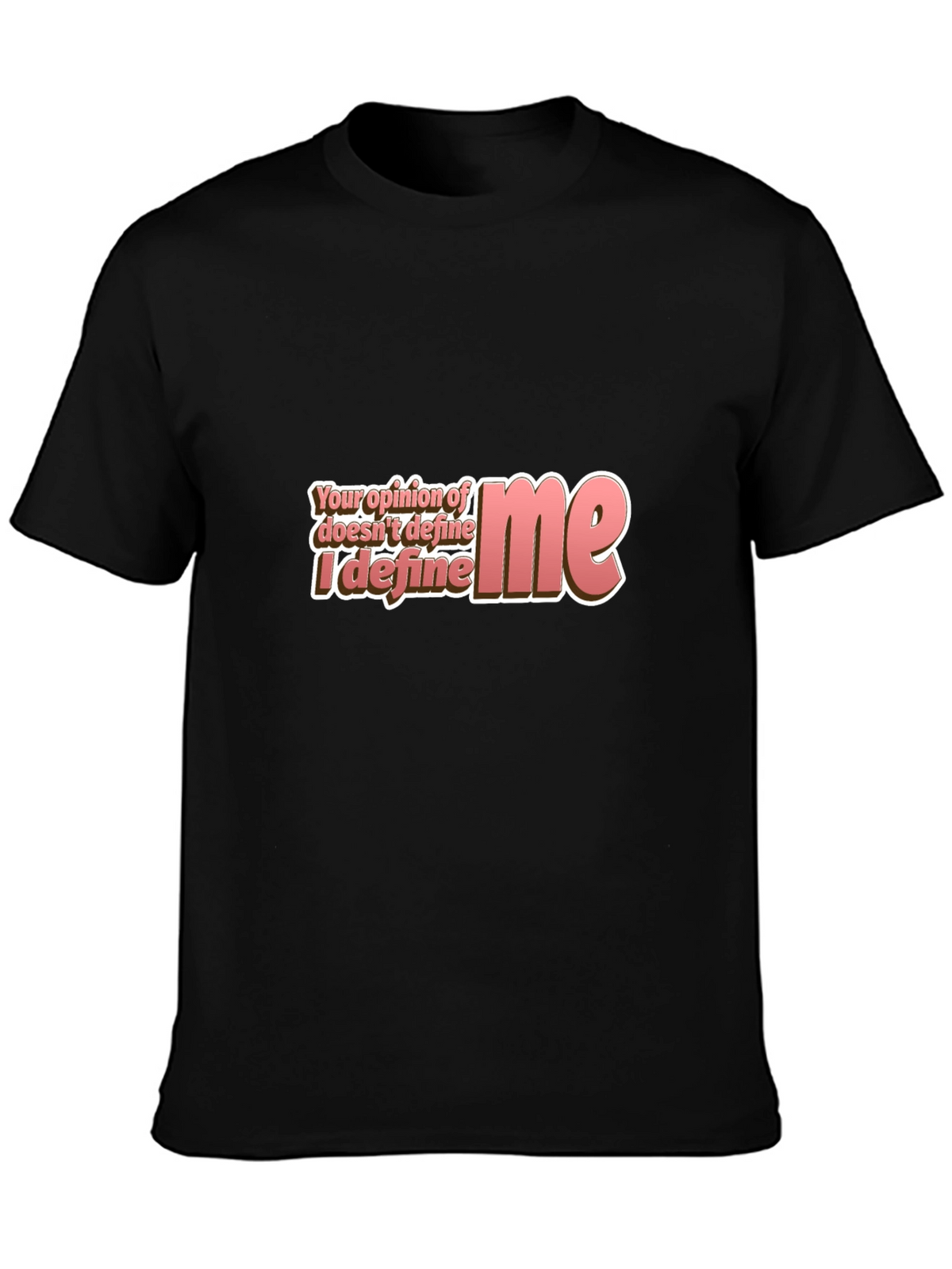 Opinion Doesnt Define Me Graphic Tee