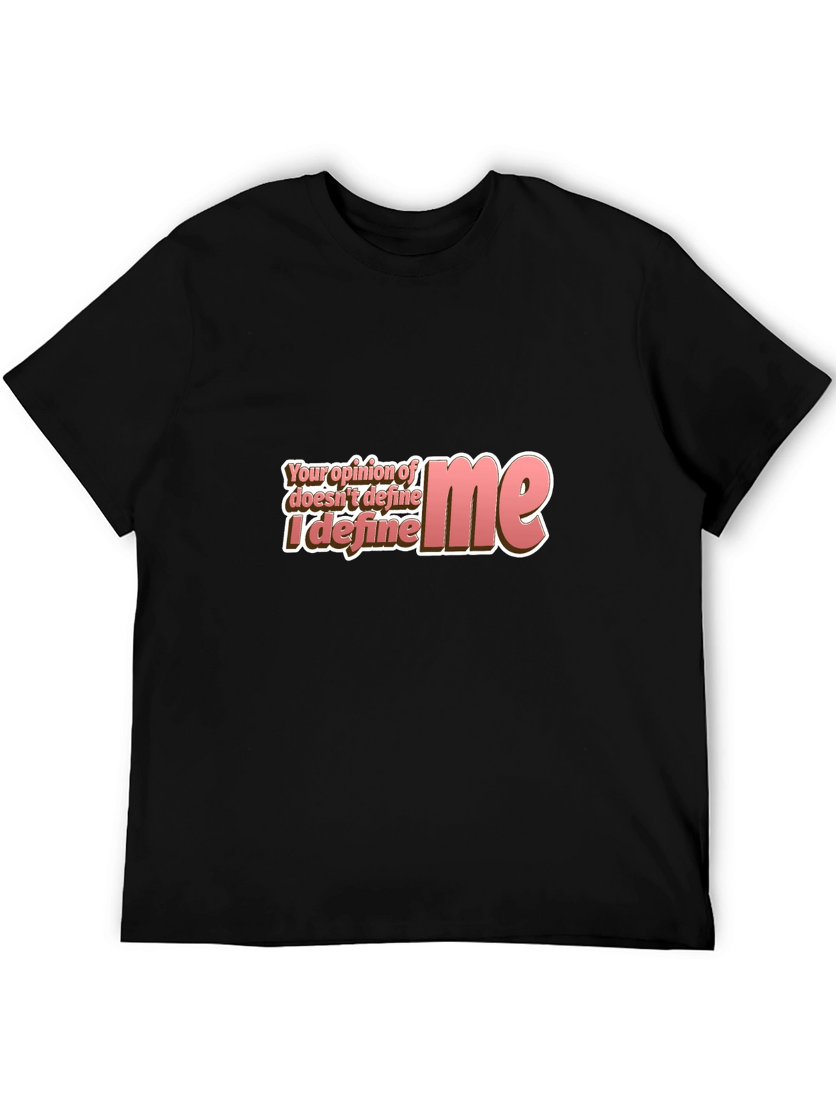 Opinion Doesnt Define Me Graphic Tee