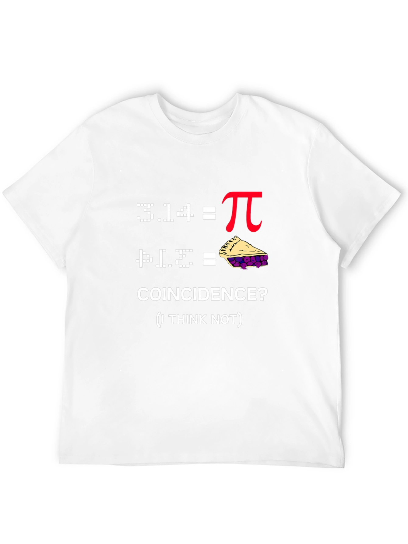 Pi Pie Coincidence T-Shirt - Funny Math Geek Tee