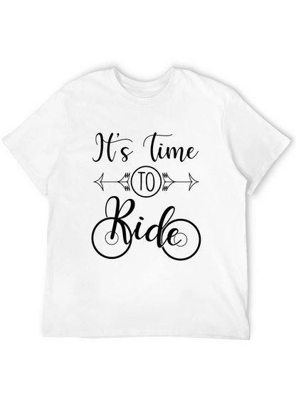 Its Time To Ride Graphic T-Shirt