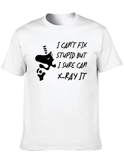 Funny X-Ray T-Shirt - Cant Fix Stupid