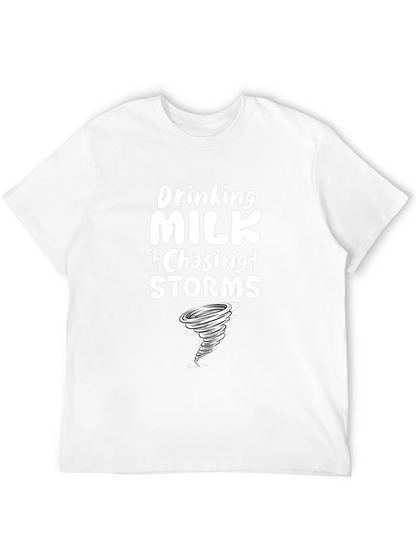 Drinking Milk Chasing Storms Graphic Tee