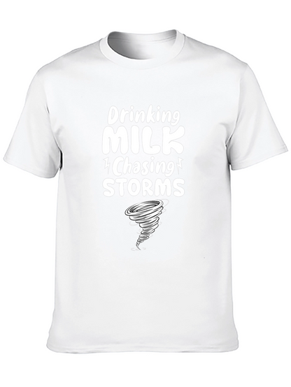 Drinking Milk Chasing Storms Graphic Tee