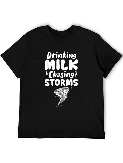 Drinking Milk Chasing Storms Graphic Tee