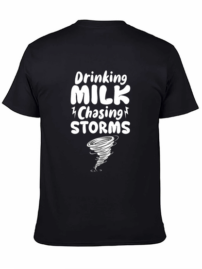 Drinking Milk Chasing Storms Graphic Tee