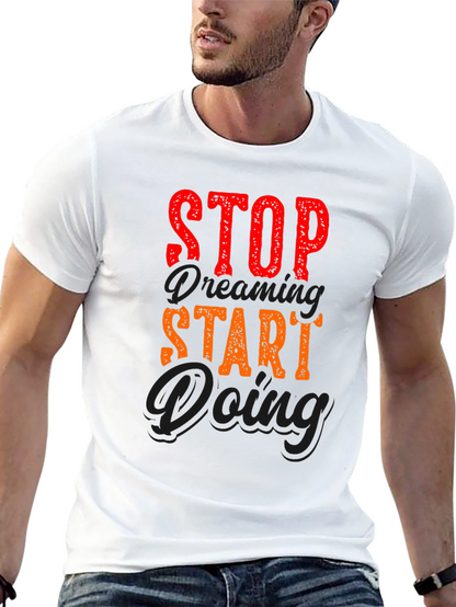 Stop Dreaming Start Doing Graphic Tee - Black