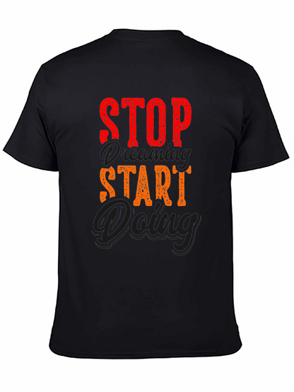 Stop Dreaming Start Doing Graphic Tee - Black