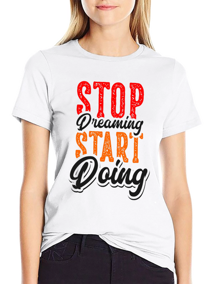 Stop Dreaming Start Doing Graphic Tee - Black