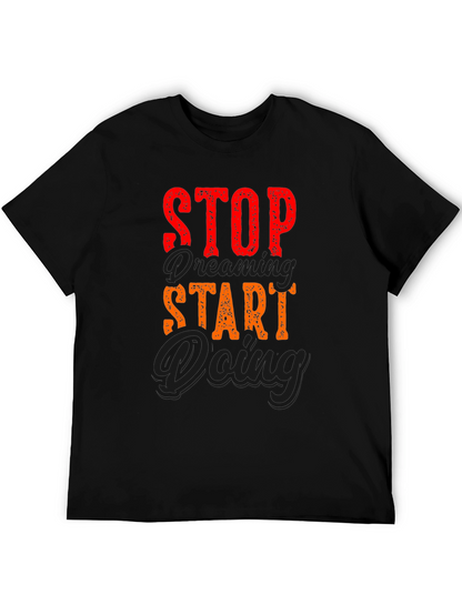 Stop Dreaming Start Doing Graphic Tee - Black