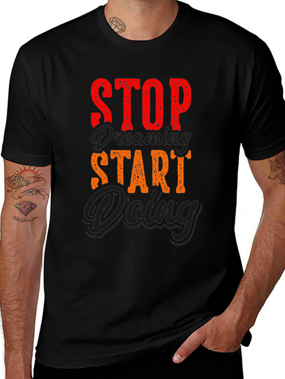 Stop Dreaming Start Doing Graphic Tee - Black