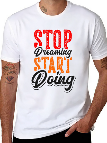 Stop Dreaming Start Doing Graphic Tee - Black