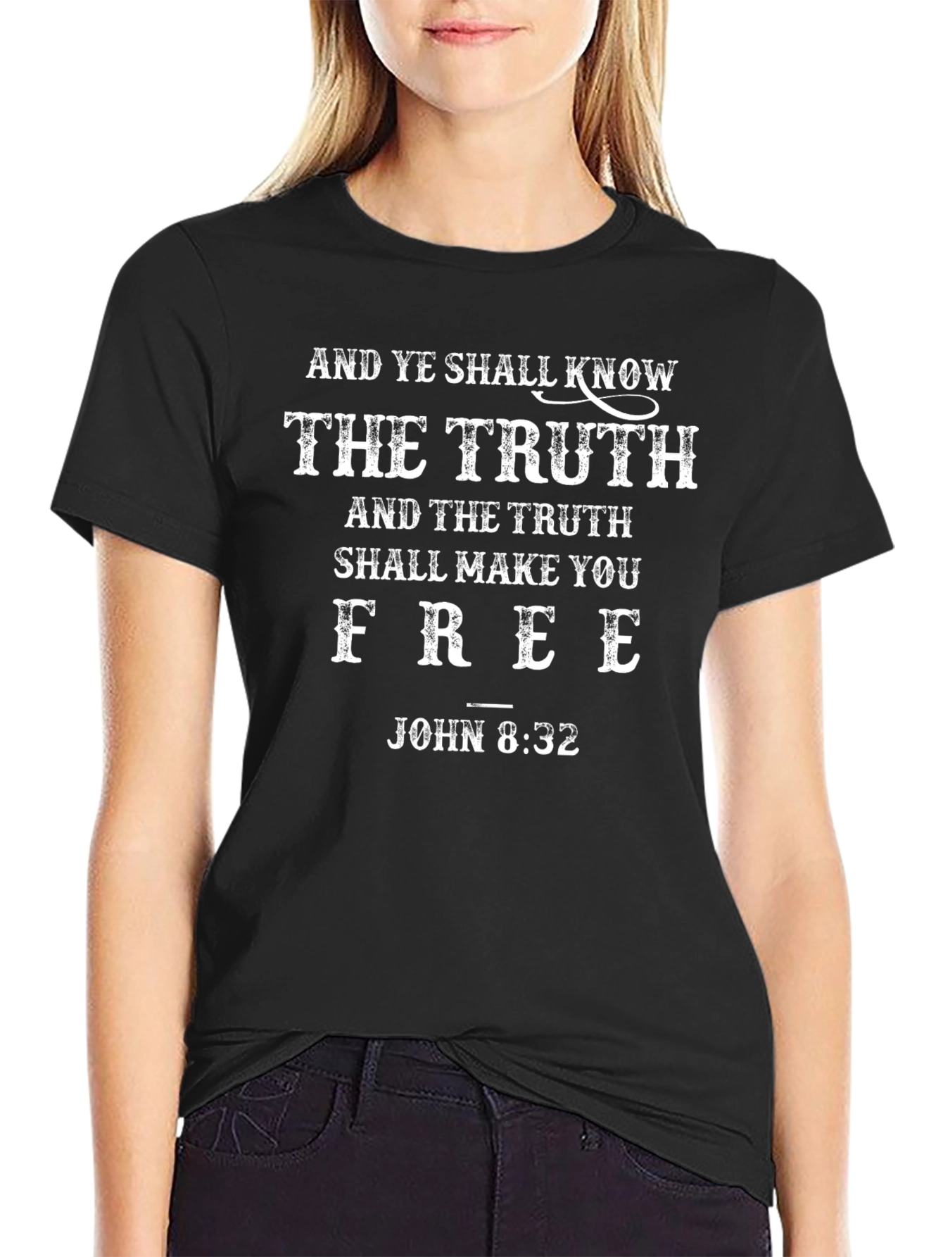 And Ye Shall Know the Truth Graphic Tee