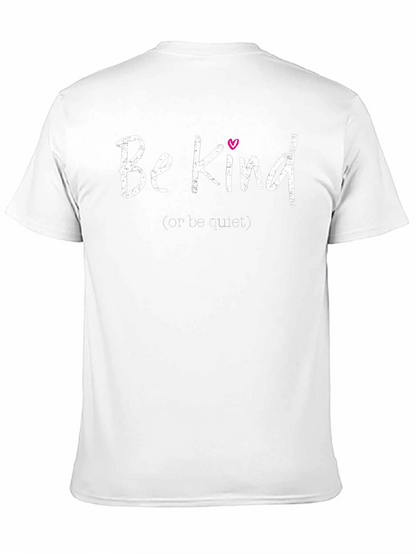 Be Kind T-Shirt - Motivational Graphic Tee