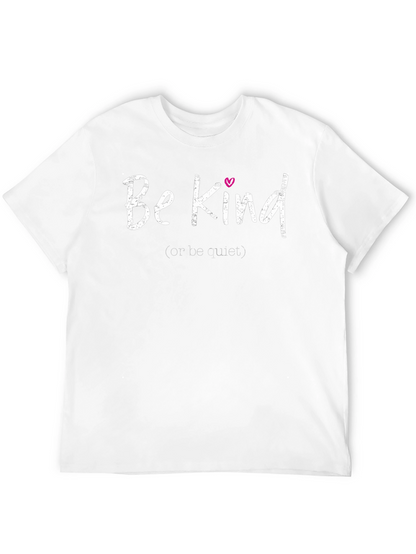 Be Kind T-Shirt - Motivational Graphic Tee
