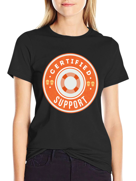 Certified Support T-Shirt
