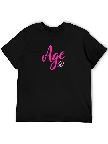Age 30 Birthday T-Shirt Black Crew Neck
