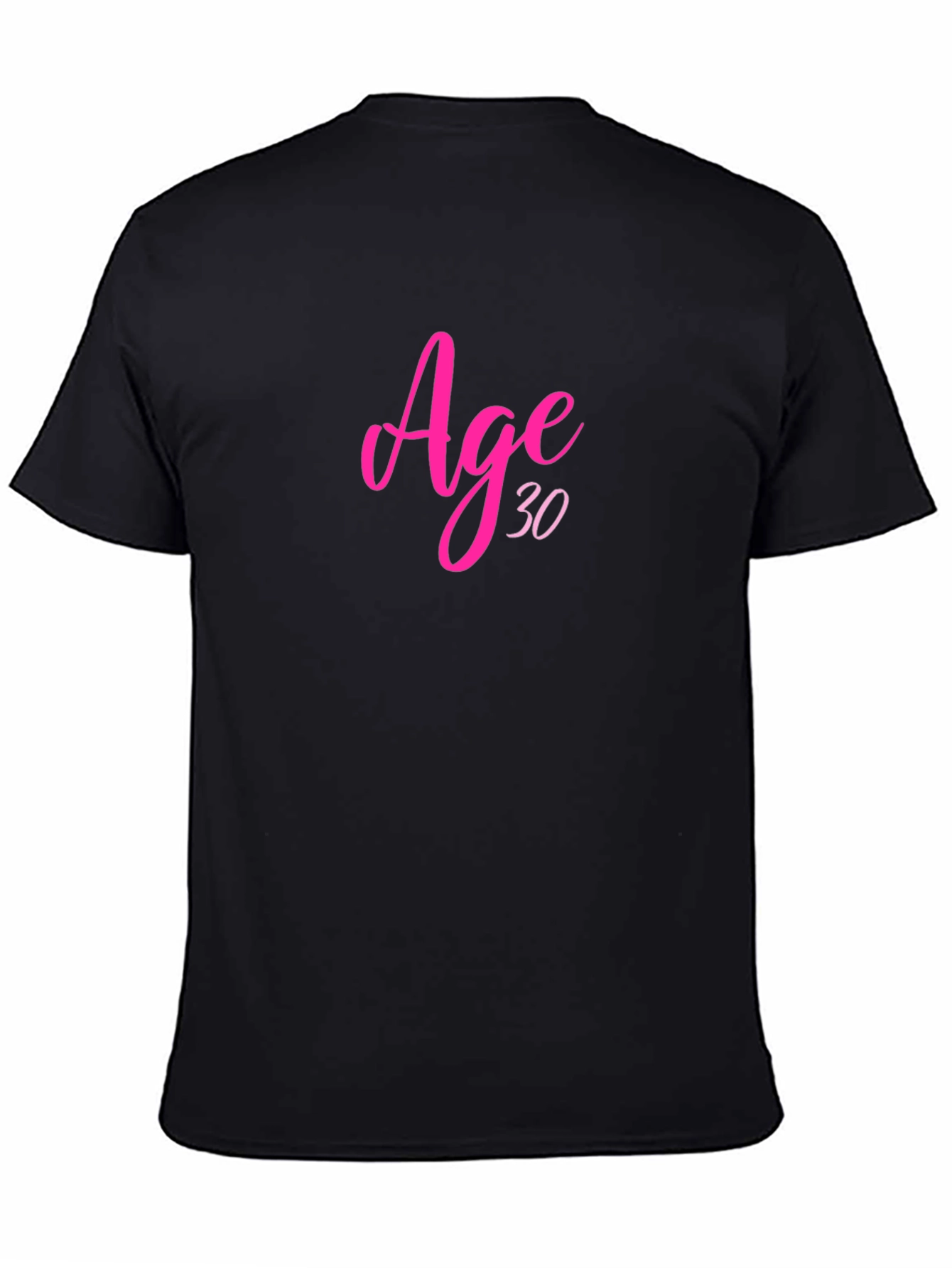 Age 30 Birthday T-Shirt Black Crew Neck