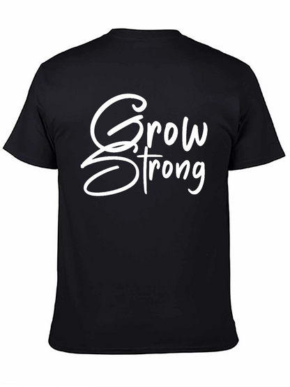 Grow Strong Graphic Tee - Black Unisex T-Shirt