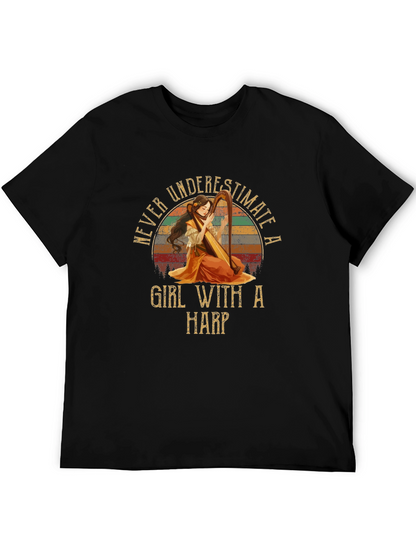 Never Underestimate A Girl With A Harp T-Shirt